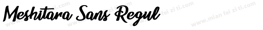 Meshitara Sans Regul字体转换
